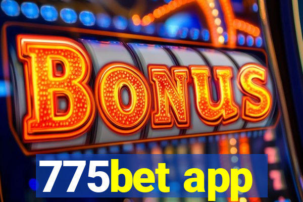 775bet app